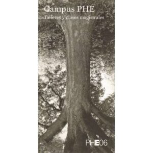 Campus PHE. Talleres y clases magistrales