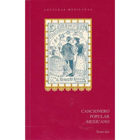 Cancionero popular mexicano. Tomo 2