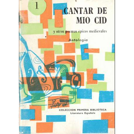 Cantar de Mio Cid y otros poemas épicos medievales