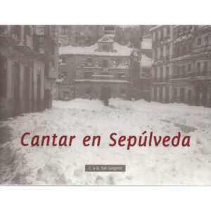Cantar en Sepúlveda