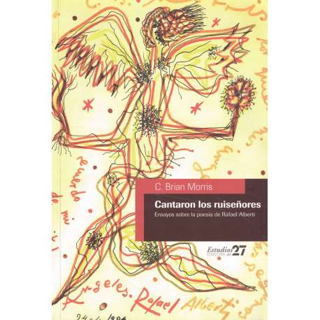 Cantaron los ruiseñores. Ensayos sobre la poesía de Rafael Alberti