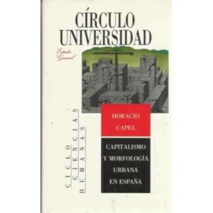 Capitalismo y morfología urbana en España