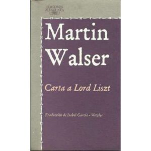 Carta a Lord Liszt. Traducción de Isabel García-Wetzler
