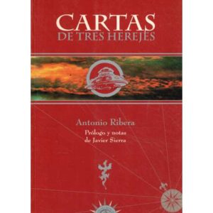 Cartas de tres herejes