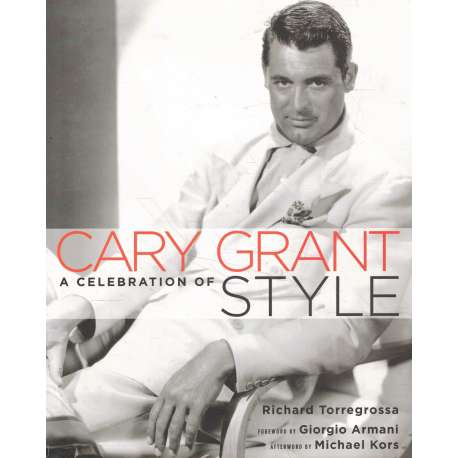 Cary Grant. A celebration of style