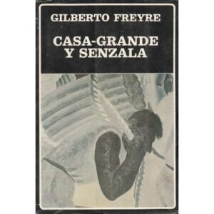 Casa grande y senzala