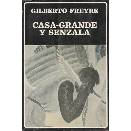 Casa grande y senzala