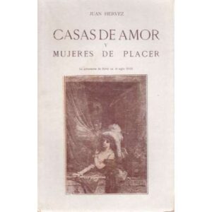 Casas de amor y mujeres de placer