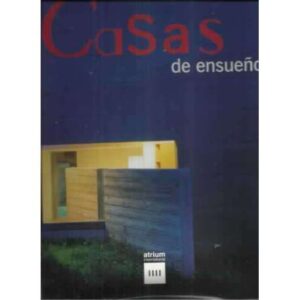 CASAS DE ENSUEÑO