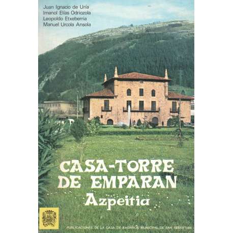 Casa-Torre de Emparan. Azpeitia