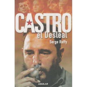 Castro el desleal