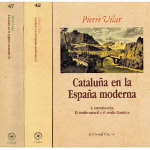 Cataluña en la España Moderna. 3 tomos