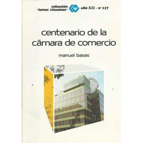 Centenario de la camara de comercio. Colección