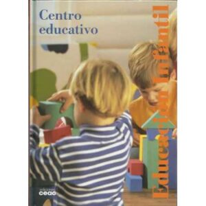 Centro educativo. Educación infantil