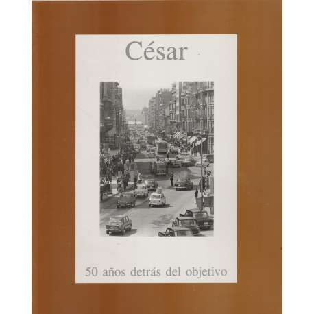 César. 50 años detrás del objetivo