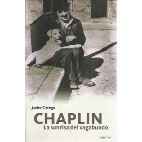 Chaplin. La sonrisa del vagabundo