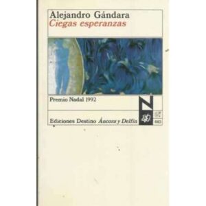 CIEGAS ESPERANZAS