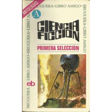 Ciencia Ficción. Primera selección