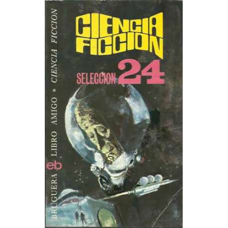 Ciencia Ficción. Vigésimo cuarta selección