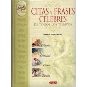 Citas y frases célebres de todos los tiempos
