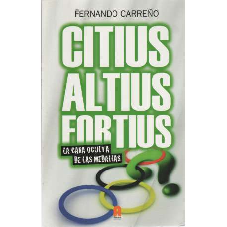 Citius altius fortius. La cara oculta de las medallas