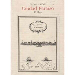 Ciudad Paraíso. El libro