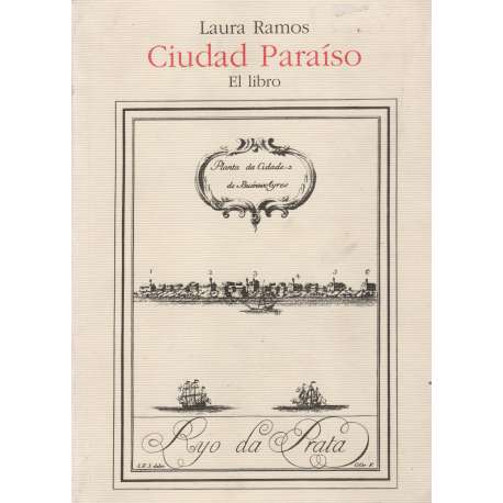 Ciudad Paraíso. El libro