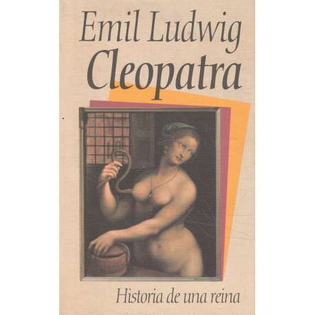 Cleopatra. Historia de una reina