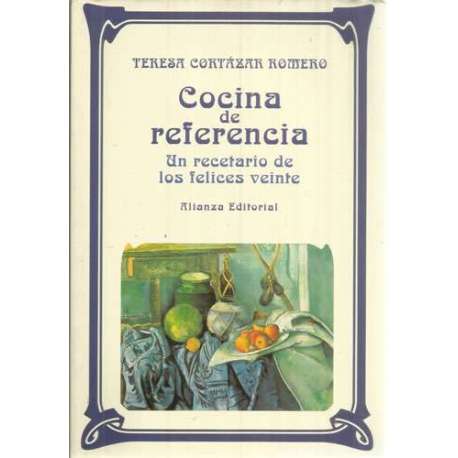 COCINA DE REFERENCIA. Un recetario de los felices veinte