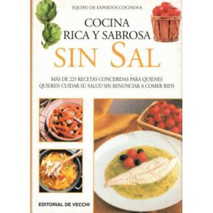 Cocina rica y sabrosa sin sal