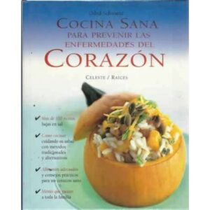 Cocina sana para prevenir las enfermedades del corazón
