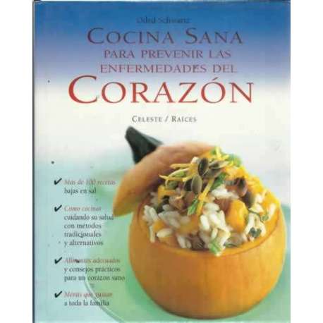 Cocina sana para prevenir las enfermedades del corazón
