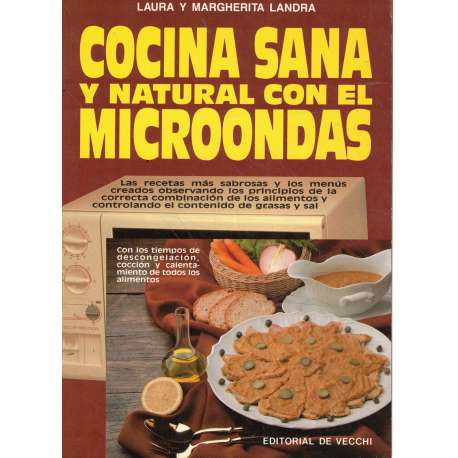 Cocina sana y natural con el microondas