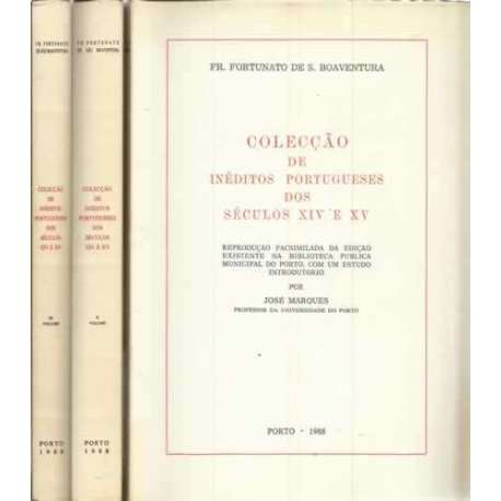 Colecçào de inéditos portugueses dos séculos XIV e XV. 3 tomos