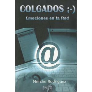 Colgados ,-) Emociones en la Red