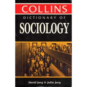 Collins. Dictionary of sociology
