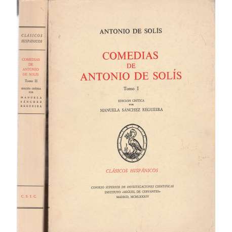 Comedias de Antonio Solís. 2 Tomos