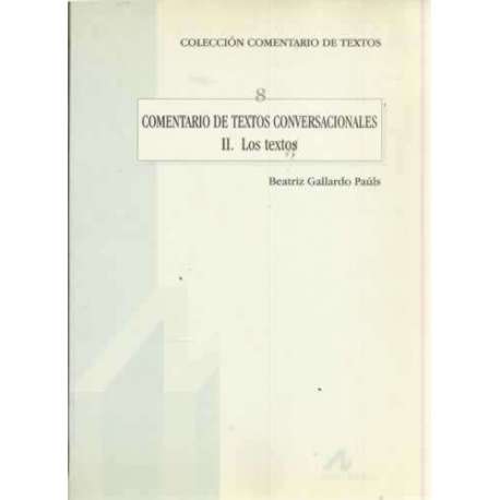 Comentario de textos conversacionales II/. los textos
