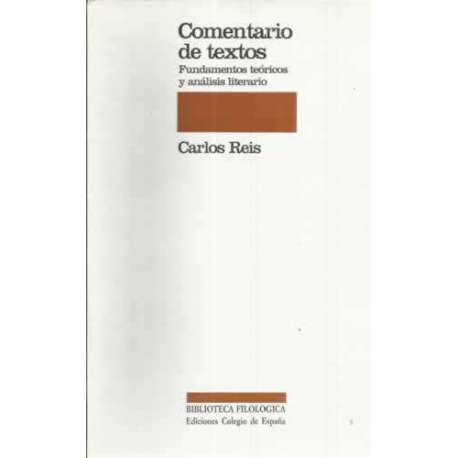 Comentario de textos. Fundamentos teóricos y análisis literario