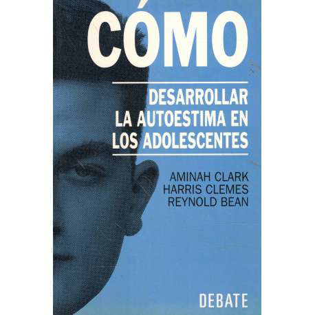 Cómo desarrollar la autoestima en los adolescentes