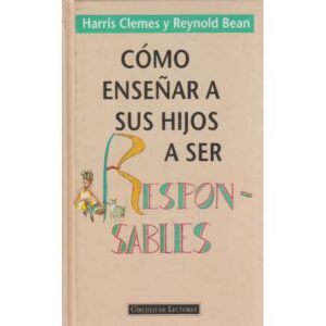 Cómo enseñar a sus hijos a ser responsables