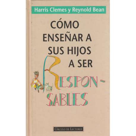 Cómo enseñar a sus hijos a ser responsables