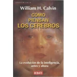 Cómo piensan los cerebros