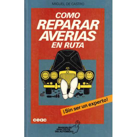 Cómo reparar averías en ruta