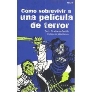 Cómo sobrevivir a una película de terror