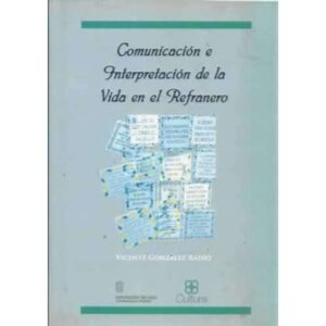 Comunicación e interpretación de la vida en el refranero