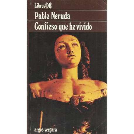 Confieso que he vivido