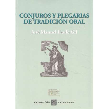 Conjuros y plegarias de tradición oral