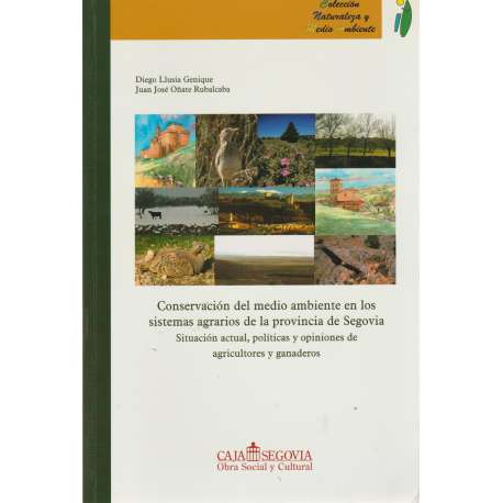 Conservación del medio ambiente en los sistemas agrarios de la provincia de Segovia