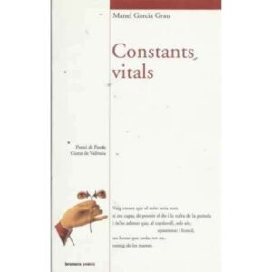 CONSTANTS VITALS. Premi de Poesia Ciutat de València